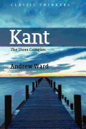 Kant: The Three Critiques