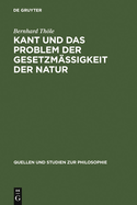 Kant Und Das Problem Der Gesetzm??igkeit Der Natur
