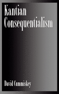 Kantian Consequentialism