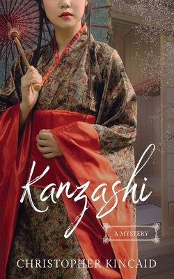 Kanzashi - Kincaid, Christopher