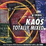 Kaos Totally Mixed