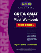 Kaplan GRE & GMAT Exams Math Workbook, Third Edition