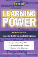 Kaplan Learning Power, Second Edition: Empower Yourself! Study Skills for the Real World