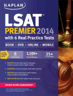 Kaplan LSAT Premier 2014 with 6 Real Practice Tests: Book + DVD + Online + Mobile