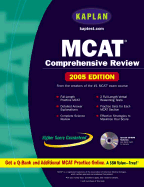 Kaplan MCAT Comprehensive Review , 2005 Edition - Kaplan (Creator)