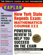 Kaplan New York State Regents Exam: Math Course III - Scheele, Adele, and Kaplan