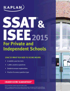 Kaplan SSAT & ISEE: For Private and Independent School Admissions