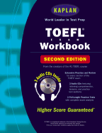 Kaplan TOEFL Workbook with 3 Audio CDs, Second Edition