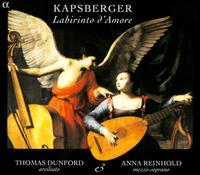 Kapsberger: Labirinto d'Amore - Anna Reinhold (mezzo-soprano); Thomas Dunford (archlute)