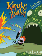 Kaput and Zosky