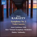 Kara Karayev: Symphony No. 1; Violin Concerto