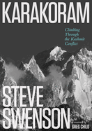 Karakoram: Climbing Through the Kashmir Conflict