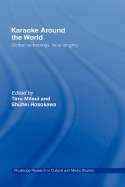 Karaoke Around the World: Global Technology, Local Singing