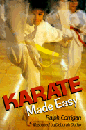 Karate Made Easy - Corrigan, Ralph