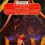 Karayev: Ballet Suites - Rauf Abdullayev (conductor)