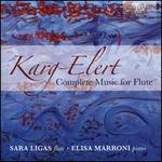 Karg-Elert: Complete Music for Flute