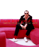 Karim Rashid: I Want to Change the World