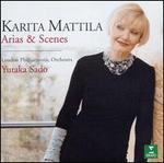 Karita Mattila: Arias & Scenes