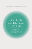 Karl Barth and Liberation Theology