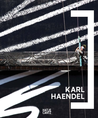 Karl Haendel: Doubt - Rattemeyer, Christian (Editor), and Gonzalez, Rita (Editor), and Gallery, Wentrup (Editor)