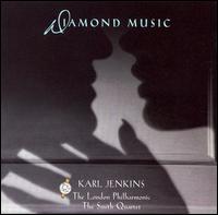 Karl Jenkins: Diamond Music - Charles Mutter (violin); Deirdre Cooper (cello); Dermot Crehan (violin); Duncan Riddell (violin); Ian Humphries (viola); Konstantin Stoianov (violin); London Philharmonic Strings; Nic Pendlebury (violin); Robert St. John Wright (violin); Smith Quartet