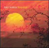 Karl Jenkins: Requiem - Adiemus Wind and Brass; Bryn Terfel (bass baritone); Catrin Finch (harp); Clive Bell (shakuhachi); Gary Kettel (percussion);...