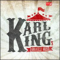 Karl King's Greatest Hits - Air Combat Heritage of America Band; United States Air Force Band; United States Air Force Band of the Rockies;...