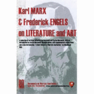 Karl Marx and Frederick Engels on Literature and Art