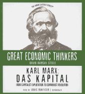 Karl Marx: Das Kapital: From Capitalist Exploitation to Communist Revolution