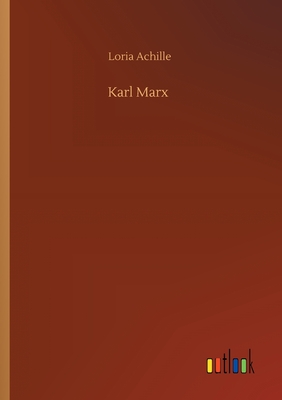 Karl Marx - Achille, Loria