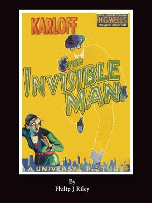 Karloff as the Invisible Man - Riley, Philip J