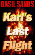 Karl's Last Flight