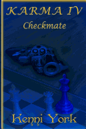 Karma 4: Checkmate