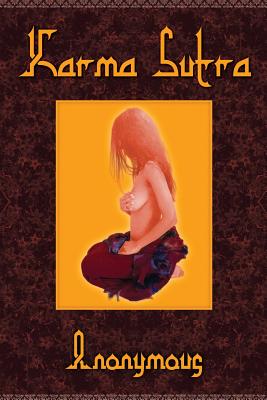 Karma Sutra: Modern Lessons in Love - Kennedy, John (Editor), and Anonymous