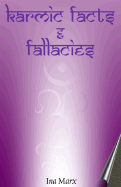 Karmic Facts and Fallacies