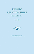 Karmic Relationships: Esoteric Studies