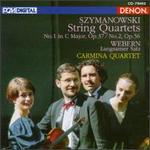 Karol Szymanowski: String Quartets No. 1 Op. 37, No. 2 Op. 56; Webern: Langsamer Satz