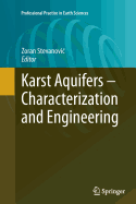 Karst Aquifers - Characterization and Engineering