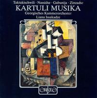 Kartuli Musika - Liana Issakadze (violin); Georgisches Kammerorchester Ingolstadt; Liana Issakadze (conductor)