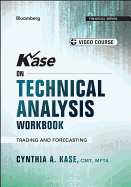 Kase on Technical Analysis Workbook, + Video Course: Trading and Forecasting
