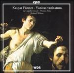 Kaspar Forster: Vanitas vanitatum