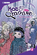 Kat & Mouse, Volume 3: The Ice Storm: The Ice Storm Volume 3