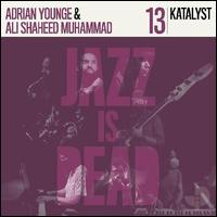 Katalyst JID013 - Ali Shaheed Muhammad/Adrian Younge/Katalyst Collective