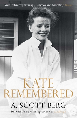 Kate Remembered - Berg, A. Scott