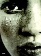 Kate: Tha Kate Moss Book - Moss, Kate, and Tilberis, Liz (Introduction by)