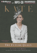 Kate: The Future Queen