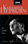 Katharine Hepburn: The Untold Story