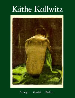 Kathe Kollwitz - Prelinger, Elizabeth, and Brown, J Carter (Foreword by), and Comini, Alessandra
