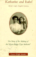 Katherine and Isabel: Mother's Light, Daughter's Journey