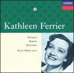 Kathleen Ferrier sings Schubert, Brahms, Schumann
